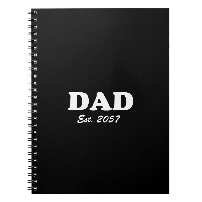 Dad Custom Est date modern typography black Notebook (Front)