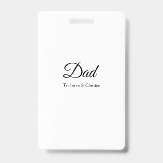 Dad daddy add name text father's day gifts ID badge