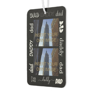 Dad Daddy Custom Two Photo Car Air Freshener