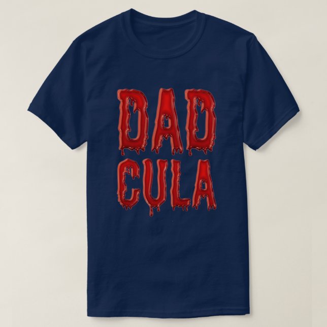 Dad Daddy Dracula Monster Costume Easy Halloween G T-Shirt (Design Front)