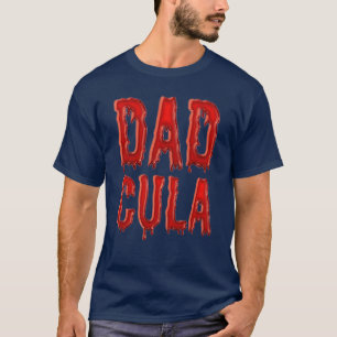 Dad Daddy Dracula Monster Costume Easy Halloween G T-Shirt