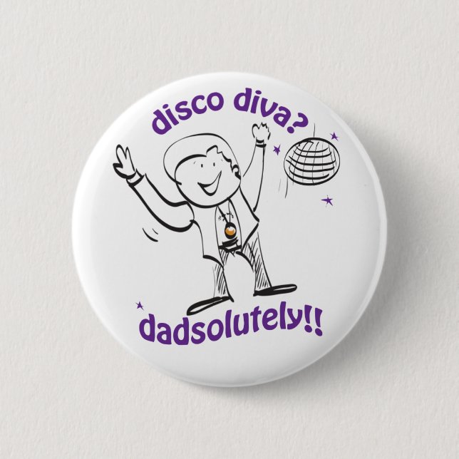 Dad Dancing 6 Cm Round Badge (Front)
