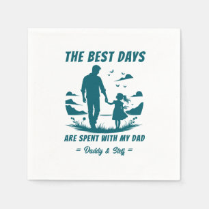 Dad & Daughter - Best Days Napkin
