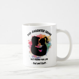 Dad-Daughter Squad - Custom Father and Daughter Coffee Mug