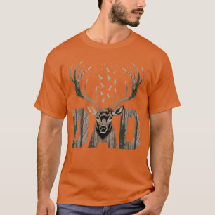 Dad Deer Hunting Camo Father Hunters Buck Camoue N T-Shirt