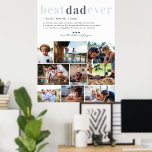 Dad Definition | 8 Photo Personalised Poster<br><div class="desc">Modern 8 photo collage. Featuring a sweet definition of what a Dad is with room for custom message, names and/or year. These are Father’s Day gifts that are perfect for any dad. A gift that he will treasure for a lifetime! Add your custom wording to this design by using the...</div>