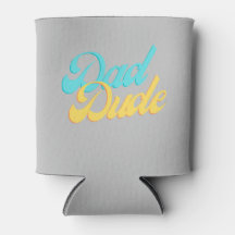 Dad Dude Can Cooler | Gray Background