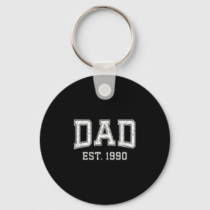 Dad Est 1990 Dad D Fathers Day Ized Key Ring