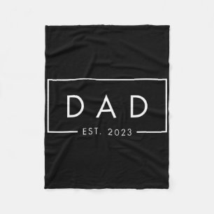Dad Est 2023 First Fathers Day 2023 New Dad Birthd Fleece Blanket