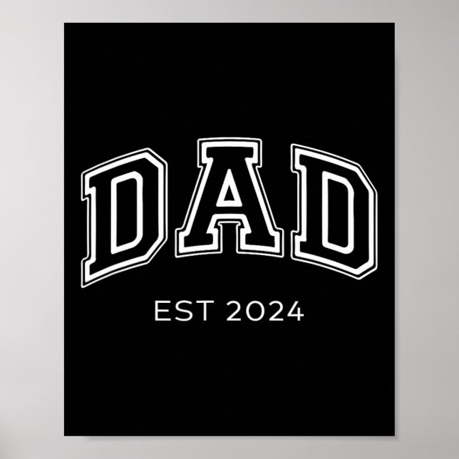 Dad Est. 2024 Daddy Expect Ba  Poster (Front)