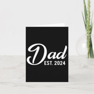 Dad Est 2024 First Fathers Day 2024 Promoted To Da Card