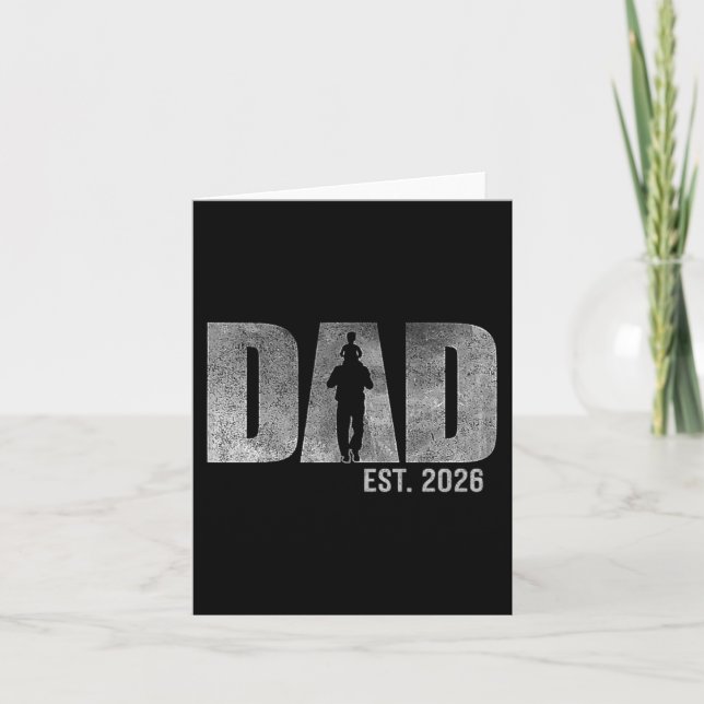 Dad Est. 2026 Father 2026 Loading New Dad 2026  Card (Front)