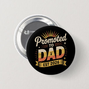Dad Est. 2026 Funny New Dad Pregnancy Announcement 6 Cm Round Badge