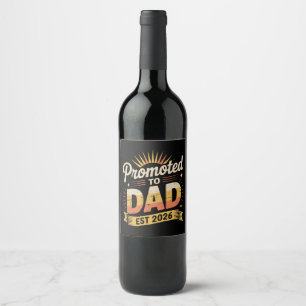 Dad Est. 2026 Funny New Dad Pregnancy Announcement Wine Label