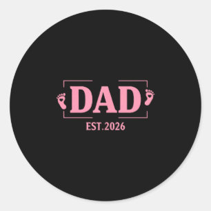 Dad Est. 2026 Logo Daddy 2026 Soon To Be New Dad 2 Classic Round Sticker