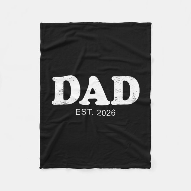 Dad Est. 2026 Logo Father 2026 Loading New Dad 202 Fleece Blanket (Front)