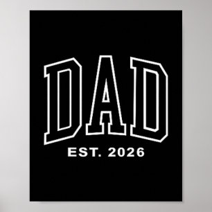 Dad Est 2026 Pregnancy Announcement For Dad Men Fa Poster