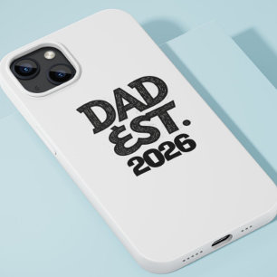 Dad Est 2026 Proud Father Since iPhone 13 Case