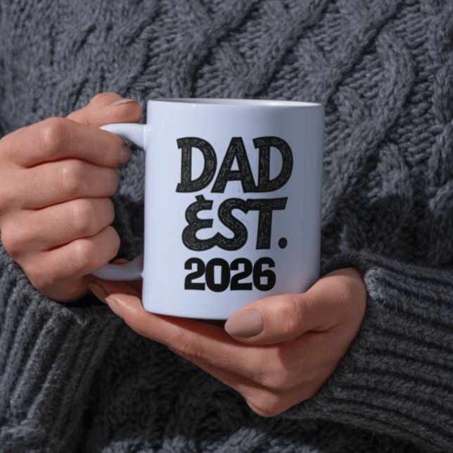Dad Est 2026 Proud Father Since Coffee Mug (Dad Est 2026 Proud Father Since Coffee Mug)