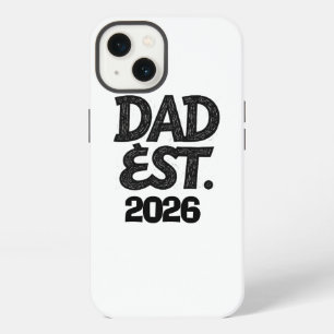 Dad Est 2026 Proud Father Since iPhone 13 Case