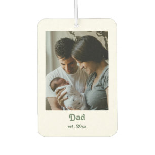 Dad Est First Father's Day Family Photo Car Air Freshener