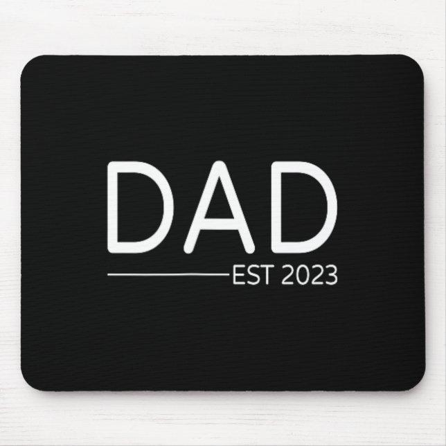Dad Est First Fathers Day Promoted To Daddy  Mouse Pad (Front)