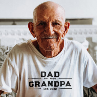 Dad Est Grandpa Est Custom Dad Grandpa Father's T-Shirt