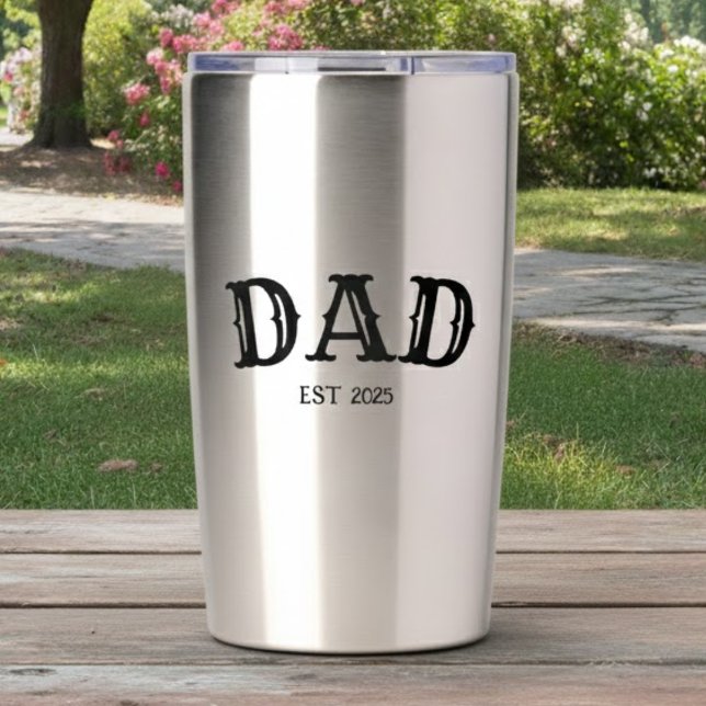 DAD EST  INSULATED TUMBLER (Creator Uploaded)