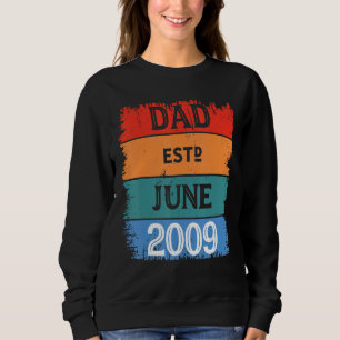 Dad Est Jun 2009 Proud Papa Grandpa Best Daddy Leg Sweatshirt
