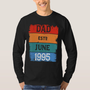 Dad Est June 1995 Proud Papa Grandpa Best Daddy Le T-Shirt