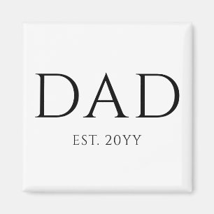 Dad Est Modern New Daddy Promoted to Dad Magnet