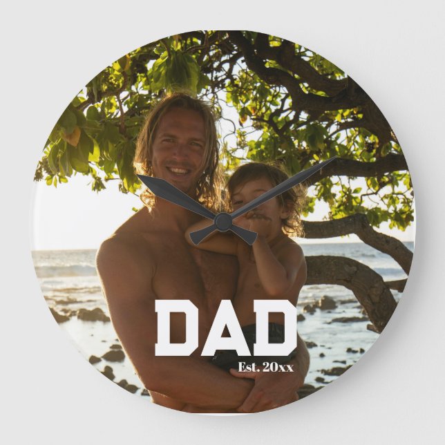Dad Est Photo Customizable Year Father's Day  Large Clock (Front)