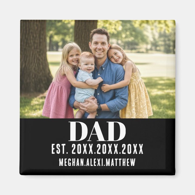 Dad Est. Year Name Modern Script Black Magnet (Front)