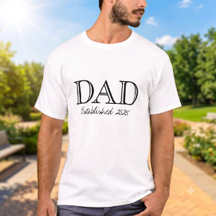 Dad Established Bold Black White T-Shirt