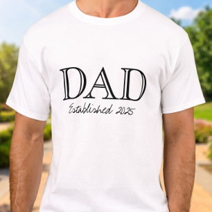 Dad Established Bold Black White T-Shirt