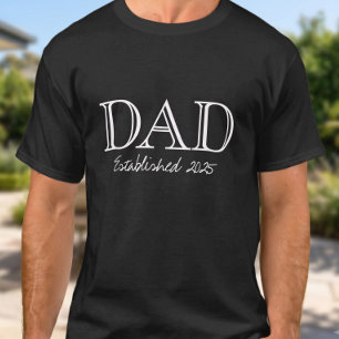 Dad Established Bold White Text Black T-Shirt