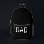 Dad Established Customizable Year Father's Day  Printed Backpack<br><div class="desc">Carry fatherhood pride everywhere with this black backpack featuring bold white “Dad Est.” typography, designed to celebrate the year someone became a dad. The striking contrast of crisp white lettering against a sleek black background creates a clean, modern look that makes this backpack both meaningful and stylish. Perfect for everyday...</div>