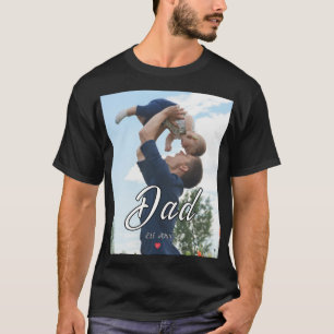 Dad Established Fun Script Photo Heart Gift  T-Shirt