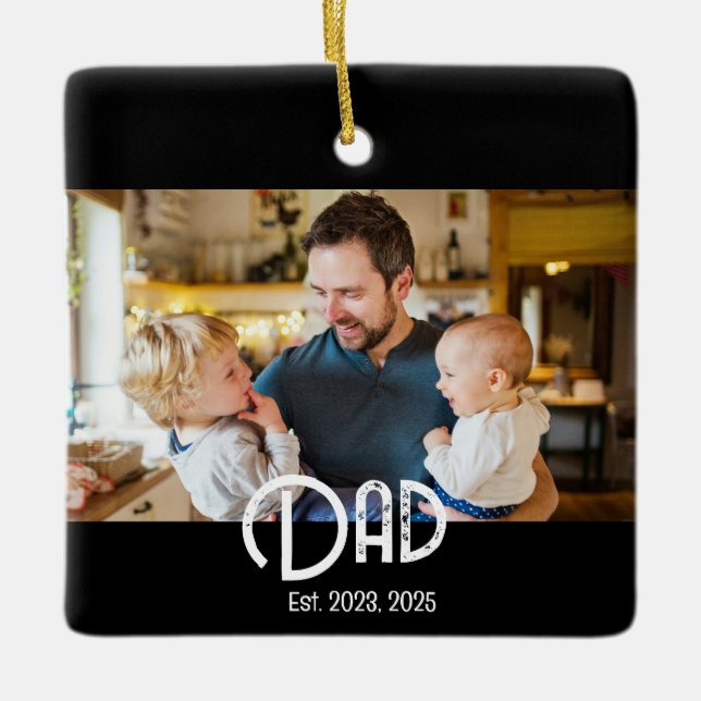 Dad Established Photo Black White Grunge Ceramic Ornament (Front)