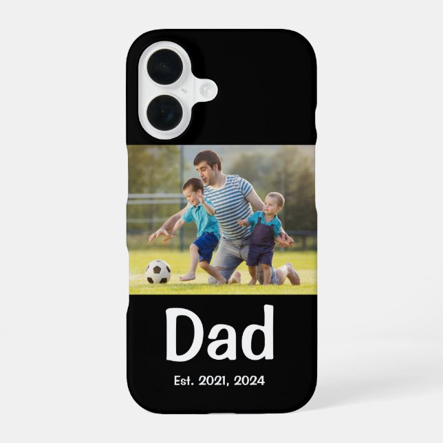 Dad Established Photo  iPhone 16 Case (Back)
