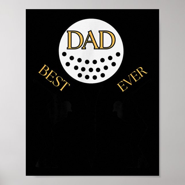 Dad Ever Golf Design _ Funny Golfer Style  Poster (Front)