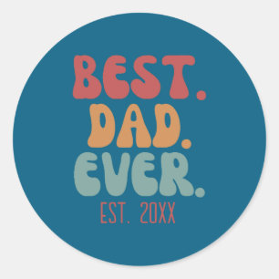 Dad Ever Retro Vintage Font Fathers Day  Classic Round Sticker
