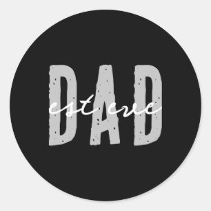 Dad Ever Since 20xx Modern Simple Preppy T Shirt Classic Round Sticker