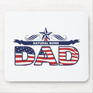 Dad, Father, A Natural Born Dad Mouse Pad