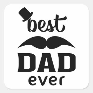 Dad Father Daddy Best Father's Day Funny Gift Idea Square Sticker
