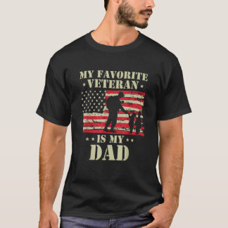 Dad Father s Day My Favourite Veteran Is My Father T-Shirt
