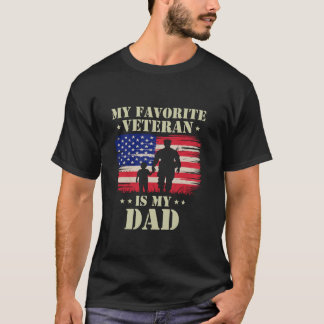 Dad Father s Day My Favourite Veteran Is My Father T-Shirt