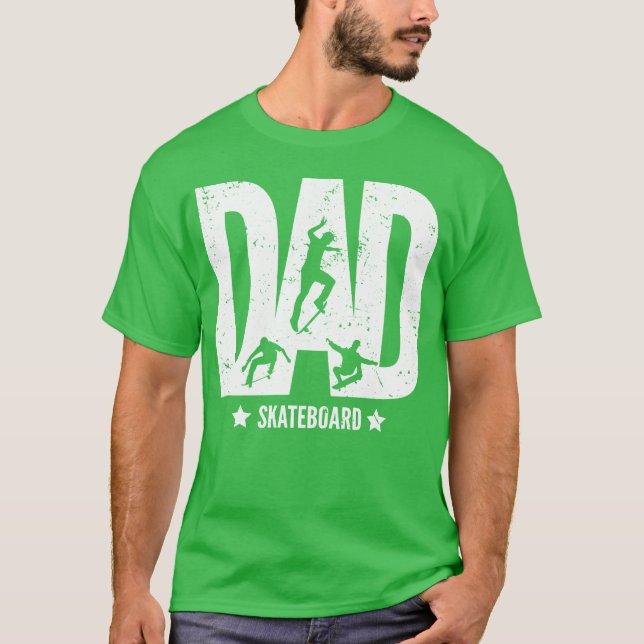 DAD Father Skate Skateboarding for Skateboarder vi T-Shirt (Front)
