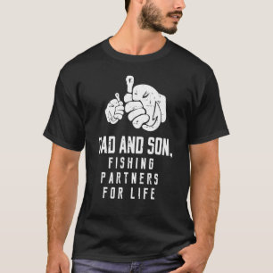 Dad Father Son Fishing Partners For Life Fathers D T-Shirt