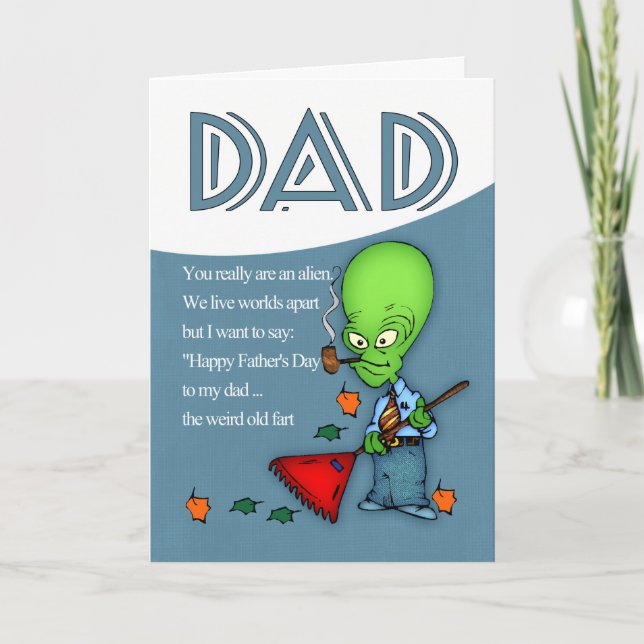 Dad, Father's Day Humourous Alien Card (Front)